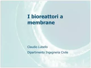 I bioreattori a membrane