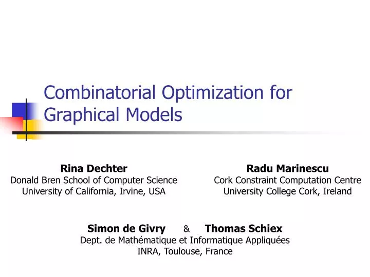 combinatorial optimization for graphical models