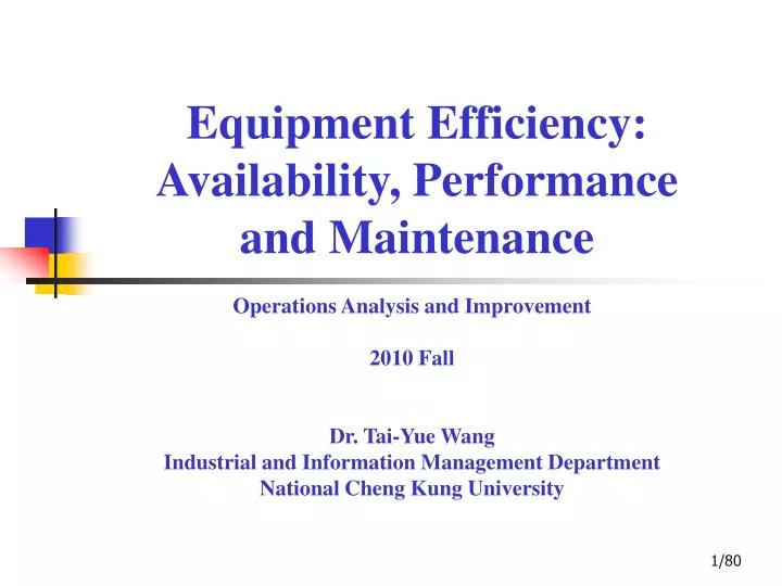 equipment efficiency availability p erformance and m aintenance