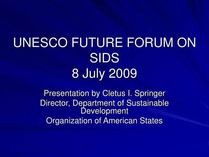 unesco future forum on sids 8 july 2009