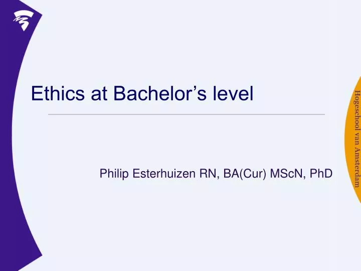 ethics at bachelor s level
