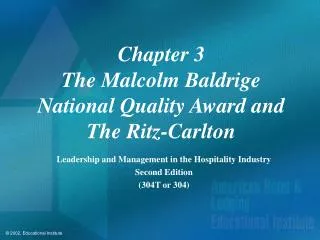 Chapter 3 The Malcolm Baldrige National Quality Award and The Ritz-Carlton