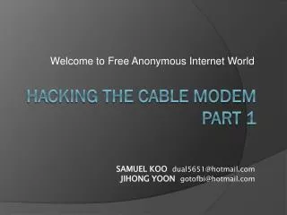 HACKING THE CABLE MODEM PART 1