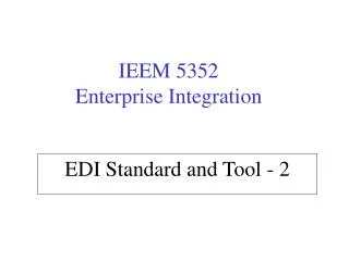 EDI Standard and Tool - 2