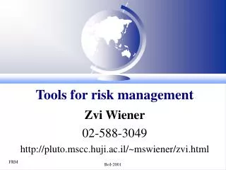 Tools for risk management