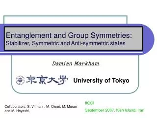Damian Markham University of Tokyo
