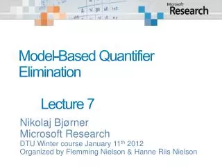Model-Based Quantifier Elimination 	Lecture 7