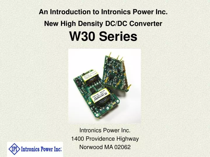 an introduction to intronics power inc new high density dc dc converter w30 series