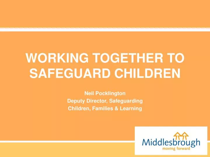 working together to safeguard children