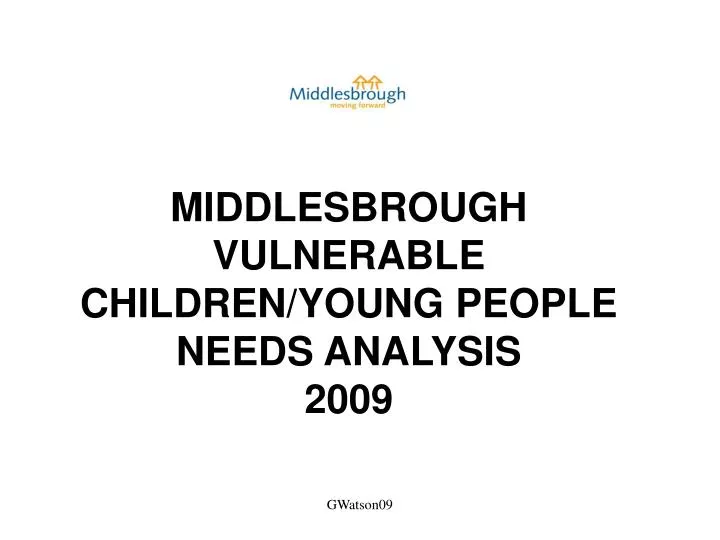 middlesbrough vulnerable children young people needs analysis 2009
