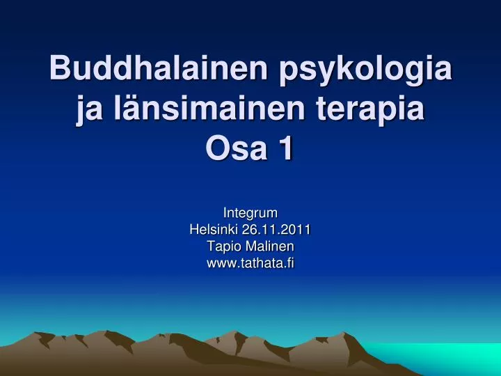 buddhalainen psykologia ja l nsimainen terapia osa 1