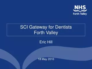 SCI Gateway for Dentists Forth Valley