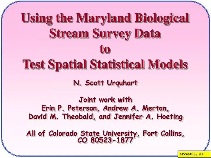 using the maryland biological stream survey data to test spatial statistical models