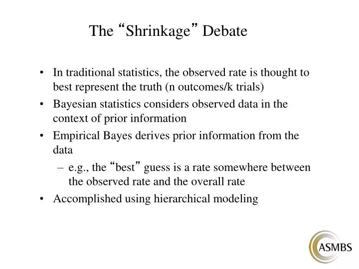 the shrinkage debate