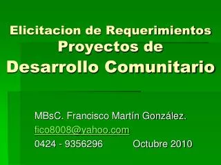 elicitacion de requerimientos proyectos de desarrollo comunitario