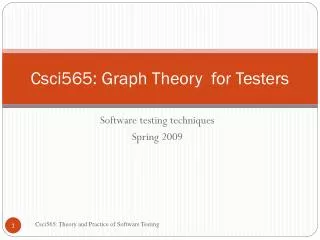 Csci565: Graph Theory for Testers
