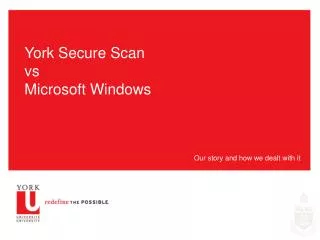 York Secure Scan vs Microsoft Windows
