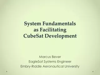 System Fundamentals as Facilitating CubeSat Development