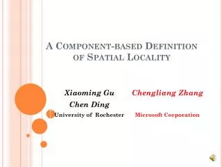 A Component-based Definition of Spatial Locality