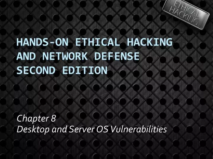 chapter 8 desktop and server os vulnerabilities
