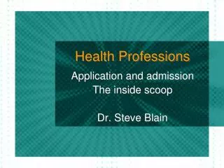 Health Professions
