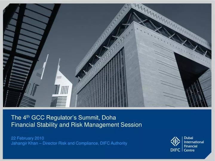 the 4 th gcc regulator s summit doha financial stability and risk management session