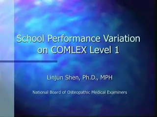 School Performance Variation on COMLEX Level 1