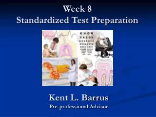 Week 8 Standardized Test Preparation