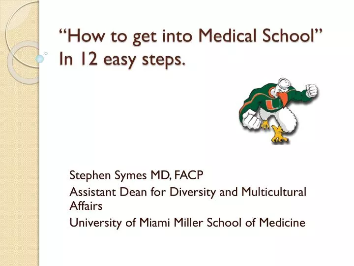 how to get into medical school in 12 easy steps