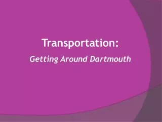 Transportation: Getting Around Dartmouth