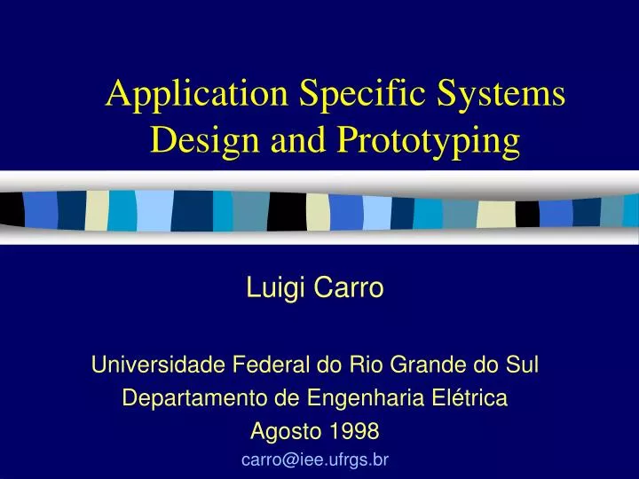 application specific systems design and prototyping