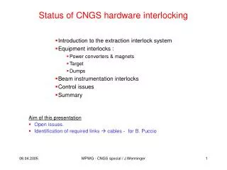 Status of CNGS hardware interlocking