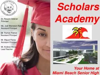 Scholars Academy Your Home at Miami Beach Senior High
