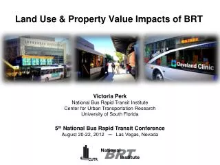Land Use &amp; Property Value Impacts of BRT
