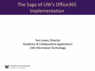 Tom Lewis, Director Academic &amp; Collaborative Applications UW Information Technology