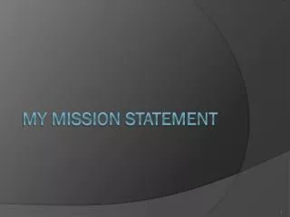My Mission Statement