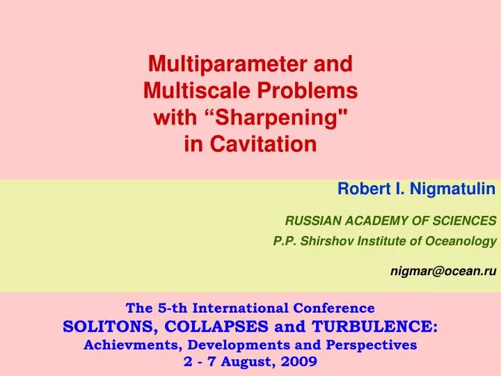 multiparameter and multiscale problems with sharpening in cavitation