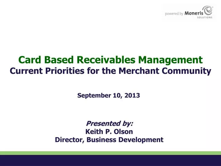 card based receivables management current priorities for the merchant community