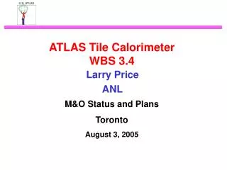 ATLAS Tile Calorimeter WBS 3.4
