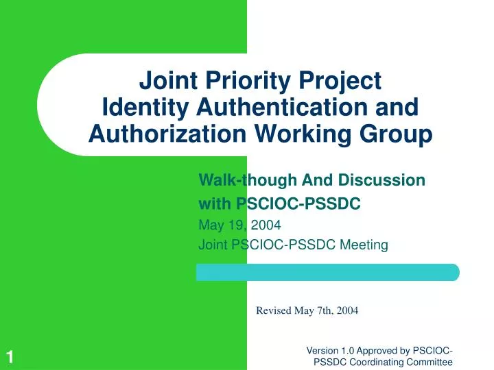 joint priority project identity authentication and authorization working group