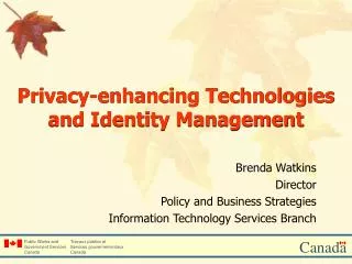 Privacy-enhancing Technologies and Identity Management