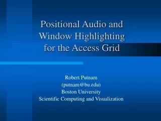 Positional Audio and Window Highlighting for the Access Grid