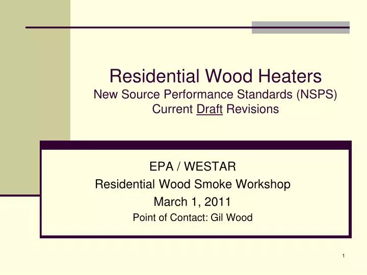 residential wood heaters new source performance standards nsps current draft revisions