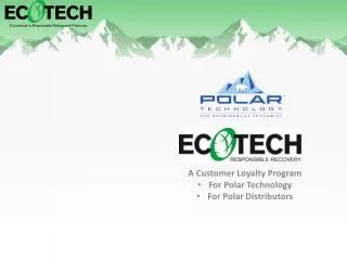 A Customer Loyalty Program For Polar Technology For Polar Distributors