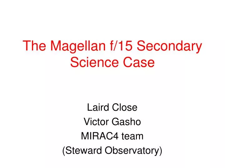 the magellan f 15 secondary science case