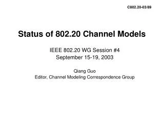 Status of 802.20 Channel Models
