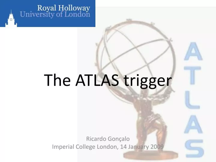 the atlas trigger