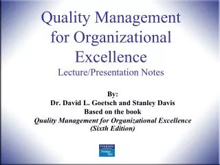 quality management for organizational excellence lecture presentation notes