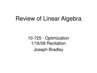 Review of Linear Algebra