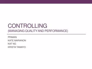 CONTROLLING (MANAGING QUALITY AND PERFORMANCE)